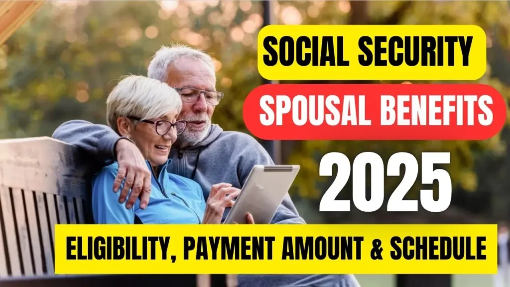 Social Security Spousal Benefits 2025